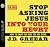 Stop Asking Jesus Into Your Heart: How to Know for Sure You Are Saved