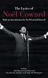 The Lyrics of Noël Coward (World Classics)
