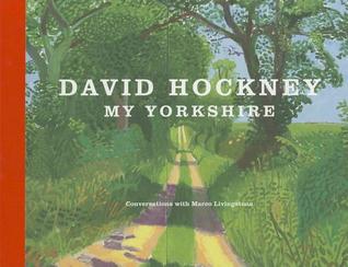 David Hockney: My Yorkshire (Hardcover)