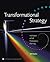 Transformational Strategy: ...