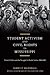 Student Activism and Civil Rights in Mississippi: Protest Politics and the Struggle for Racial Justice, 1960-1965