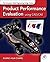 Product Performance Evaluation using CAD/CAE: The Computer Aided Engineering Design Series
