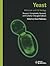 Yeast: Molecular and Cell Biology