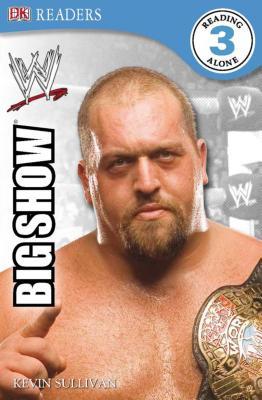 WWE: Big Show (Hardcover)