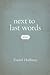 Next to Last Words: Poems