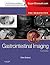 Gastrointestinal Imaging: The Requisites: The Requisites (Requisites in Radiology)