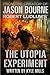 The Utopia Experiment (Covert-One, #10)