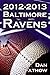 The 2012-2013 Baltimore Ravens - The Afc Championship & the Road to the NFL Super Bowl XLVII
