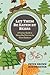 Let Them Be Eaten By Bears: A Fearless Guide to Taking Our Kids Into the Great Outdoors