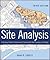 Site Analysis: Informing Context-Sensitive and Sustainable Site Planning and Design
