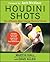 Houdini Shots: The Ultimate Short Game Survival Guide
