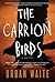 The Carrion Birds