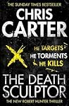 The Death Sculptor by Chris         Carter