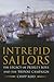 Intrepid Sailors: The Legac...