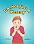 I'm Not Just a Penny