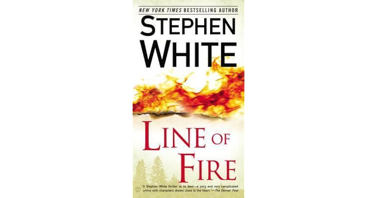 Line of Fire by Stephen White