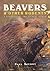 Beavers & Other Rodents (Portrait of the Animal World)