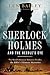 Sherlock Holmes and the Nee...