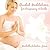 Guided Meditations for Pregnancy & Birth by Michelle Roberton-Jones