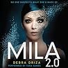Mila 2.0 by Debra Driza