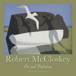 Robert McCoskey: Art and Illustration (Hardcover)