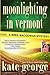 Moonlighting in Vermont (Bree Macgowan Mysteries)