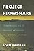 Project Plowshare: The Peaceful Use of Nuclear Explosives in Cold War America