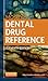 Mosby's Dental Drug Reference