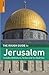 The Rough Guide to Jerusalem