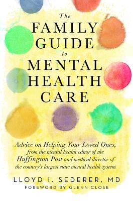 The Family Guide to Mental Health Care (Hardcover)