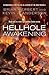 Hellhole Awakening (Hellhole, #2)