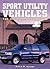 Sport Utility Vehicles: The...