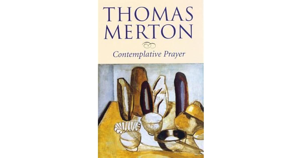 Contemplative Prayer by Thomas Merton