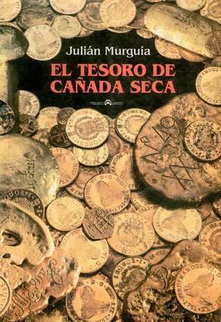 El tesoro de Cañada Seca