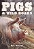 Pigs & Wild Boars: A Portra...
