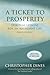 A Ticket to Prosperity: Spiritual Lessons for an Abundant Life