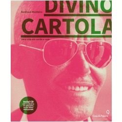 Divino Cartola: uma vida em verde e rosa