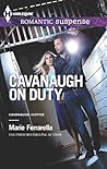 Cavanaugh on Duty by Marie Ferrarella Cavanaugh on Duty by Marie Ferrarella