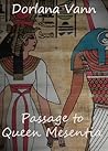 Passage to Queen Mesentia by Dorlana Vann