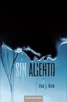 Sin Aliento by Ilsa J. Bick