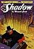 The Shadow Vol. 69: The Garaucan Swindle & The Death Sleep