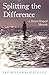 Splitting the Difference by Tre Miller Rodriguez Splitting the Difference by Tre Miller Rodriguez