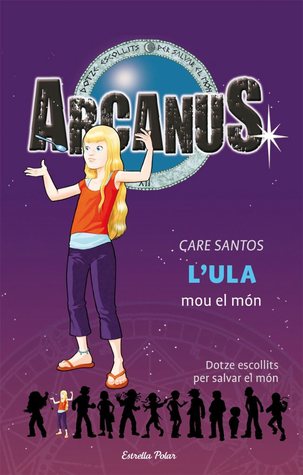 L'Ula mou el món (Arcanus, #10)