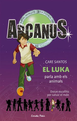 El Luka parla amb els animals (Arcanus, #11)