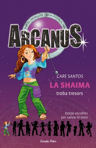 La Shaima troba tresors (Arcanus, #9)