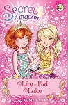 Lily-Pad Lake (Secret Kingdom #10)