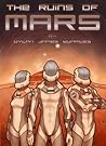 The Ruins Of Mars by Dylan James Quarles