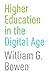Higher Education in the Dig...