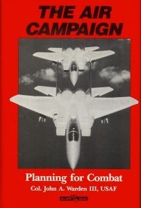 The Air Campaign: Planning for Combat (Hardcover)