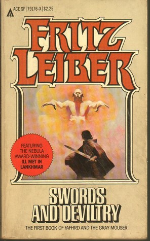 Swords And Deviltry By Fritz Leiber